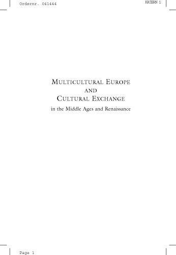 Multicultural Europe and Cultural Exchange in the Middle Ages and Renaissance